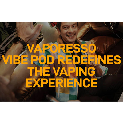 Vaporesso Vibe